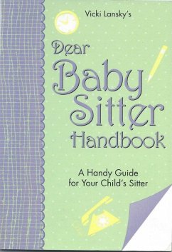 Dear Baby Sitter Handbook (eBook, ePUB) - Lansky, Vicki