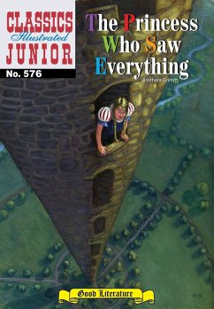 Princess Who Saw Everything (with panel zoom) - Classics Illustrated Junior (eBook, ePUB) - Grimm Brothers