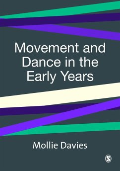 Movement and Dance in Early Childhood (eBook, PDF) - Davies, Mollie