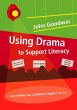 Using Drama to Support Literacy (eBook,... - Bild 1