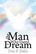The Man Who Dared to Dream - Bild 1