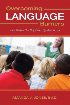 Overcoming Language Barriers - Jones Ed D., Amanda J.