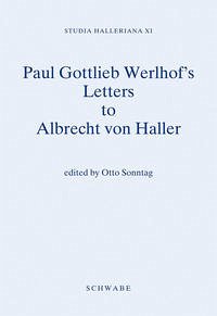 Paul Gottlieb Werlhoff's Letters to Albrecht von Haller - Sonntag, Otto (ed.)