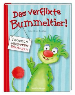 Das verflixte Bummeltier! - Uebe, Ingrid