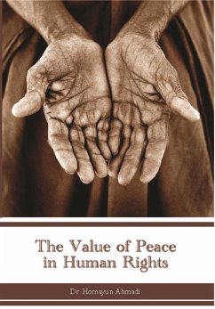 Value of Peace in Human Rights (eBook, PDF) - Homayun Ahmadi