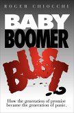 Baby Boomer Bust? (eBook, ePUB)
