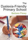 The Dyslexia-Friendly Primary School (eBook, PDF)