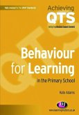 Behaviour for Learning in the Primary School (eBook, PDF)