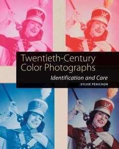 Twentieth-Century Color Photographs: Identification and Care - Pénichon, Sylvie