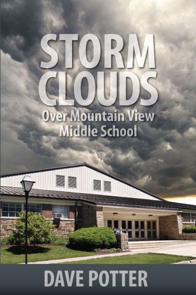 Storm Clouds Over Mountain View Middle School (eBook, ePUB) Storm Clouds Over Mountain View Middle School (eBook, ePUB)
