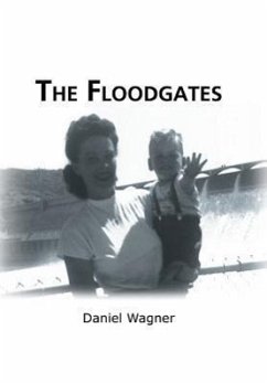 The Floodgates - Wagner, Daniel