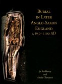 Burial in Later Anglo-Saxon England, c.650-1100 AD (eBook, PDF)