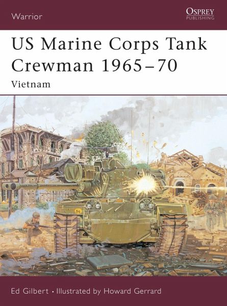 US Marine Corps Tank Crewman 1965-70 (eBook, ePUB) US Marine Corps Tank Crewman 1965-70 (eBook, ePUB)