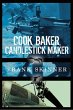 Cook, Baker, Candlestick Maker (eBook,... - Bild 1