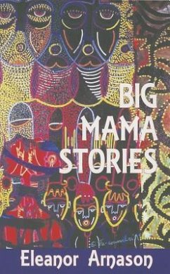Big Mama Stories - Arnason, Eleanor