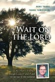 Wait on the Lord