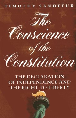 The Conscience of the Constitution - Sandefur, Timothy