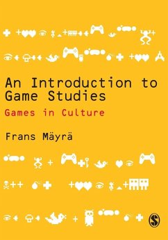 An Introduction to Game Studies (eBook, PDF) - Mayra, Frans