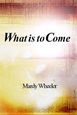 What Is To Come (eBook, PDF)