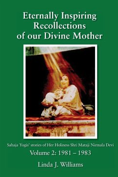 Eternally Inspiring Recollections of Our Divine Mother, Volume 2 - Williams, Linda J.