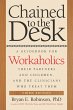 Chained to the Desk (Third Edition) - Bild 1