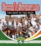 Soccer's Superstars: The Best of the Best