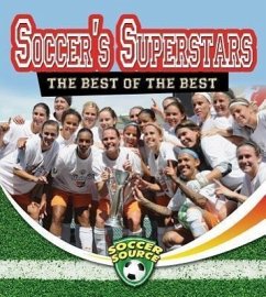 Soccer's Superstars: The Best of the Best - Bishop, Amanda