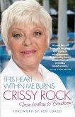 This Heart Within Me Burns - From Bedlam to Benidorm (Revised & Updated) (eBook, ePUB)