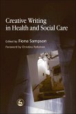 Creative Writing in Health and Social Care (eBook, ePUB)