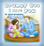 Grumpy Goo, I Love You (eBook, PDF)