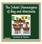 School Shenanigans of Amy and Nontanda (eBook, ePUB)