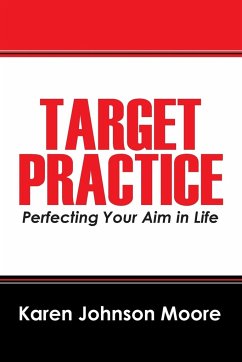 Target Practice - Moore, Karen Johnson