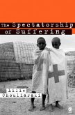 The Spectatorship of Suffering (eBook, PDF)