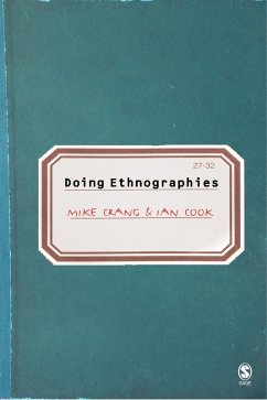 Doing Ethnographies (eBook, PDF) - Crang, Mike A; Cook Et Al, Ian
