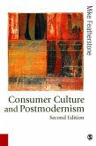 Consumer Culture and Postmodernism (eBook, PDF)