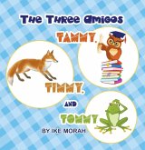 Three Amigos (eBook, ePUB)