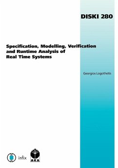 Specification, Modelling, Verification and Runtime Analysis of Real Time Systems - Logothetis, Georgios