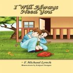 I Will Always Need You (eBook, ePUB)