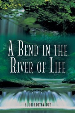 Cover Bend in the River of Life (eBook, ePUB)