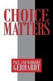 Choice Matters (eBook, ePUB)