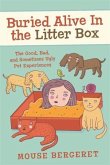Buried Alive In the Litter Box (eBook, ePUB) Buried Alive In the Litter Box (eBook, ePUB)