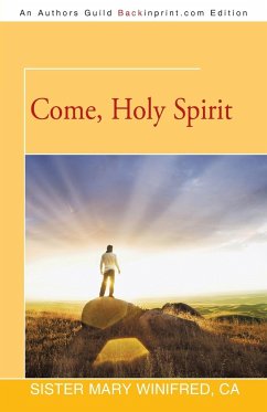 Come, Holy Spirit - Winifred Ca, Sister Mary