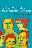 Creative Methods in Organizational Research (eBook, PDF)