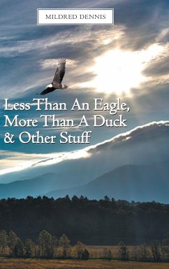 Less Than an Eagle, More Than a Duck & Other Stuff - Dennis, Mildred