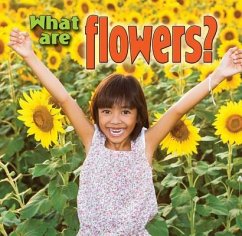 What Are Flowers? - MacAulay, Kelley