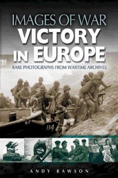 Victory in Europe (eBook, ePUB) - Rawson, Andrew