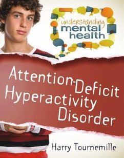 Attention Deficit Hyperactivity Disorder - Tournemille, Harry