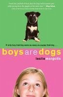 Boys Are Dogs (eBook, ePUB) - Margolis, Leslie