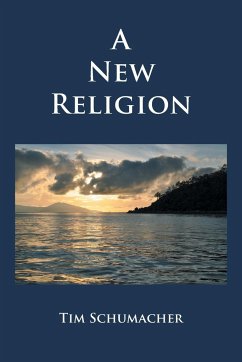 A New Religion - Schumacher, Tim