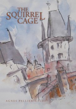 The Squirrel Cage - Pellier-Galdi, Agnes